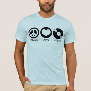 Peace Love House T-Shirt