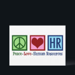 Peace Love HR Human Resources Card<br><div class="desc">Cute human resources department card for an HR manager at a company or business. Peace Love Human Resources.</div>