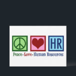 Peace Love HR Human Resources Card<br><div class="desc">Cute human resources department card for an HR manager at a company or business. Peace Love Human Resources.</div>
