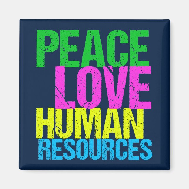 Peace Love Human Resources Cute Blue HR Department Magnet (Front)