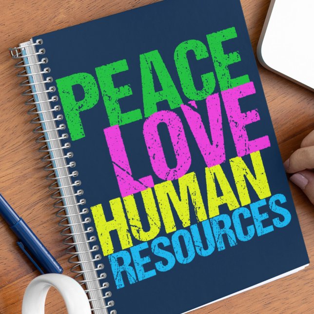 Peace Love Human Resources Office Manager HR Notebook (Creator Uploaded)