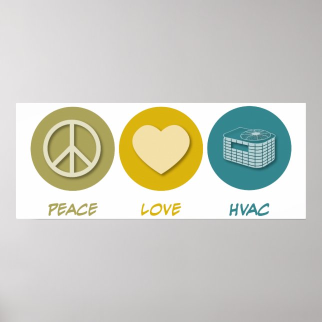 Peace Love HVAC Poster (Front)