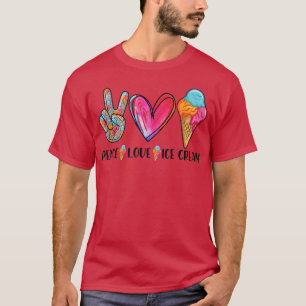 Peace Love Ice Cream Cute for Girls Teens Women  T-Shirt