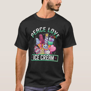 Peace Love Ice Cream Ice Cream T-Shirt