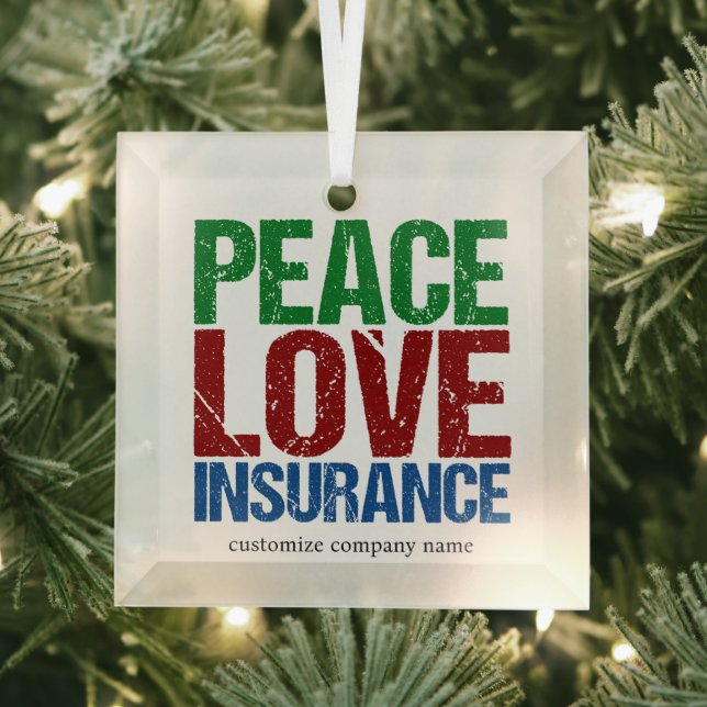 Peace Love Insurance Custom Company Christmas Glass Tree Decoration (Insitu)