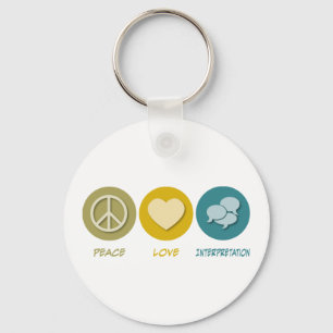 Peace Love Interpretation Key Ring