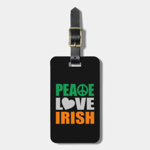 Peace Love Irish Luggage Tag