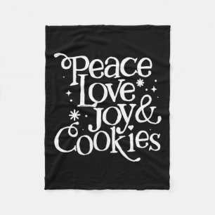 Peace Love Joy And Cookies Christmas  Fleece Blanket
