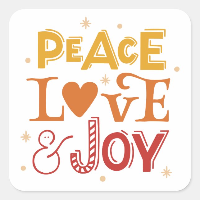 Peace Love Joy. Christmas holiday winter lettering Square Sticker (Front)