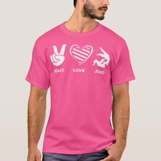 Peace Love Judo Judo Fighter Martial Arts Judo T-Shirt