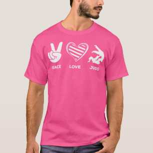 Peace Love Judo Judo Fighter Martial Arts Judo T-Shirt