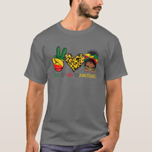 Peace Love Junenth Black History Black Messy Bun W T-Shirt