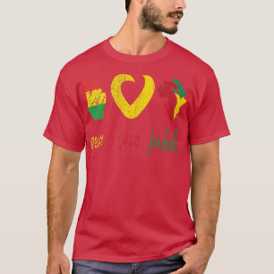 Peace Love Juneteenth African American Black Right T-Shirt