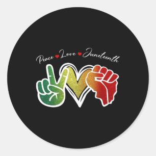 Peace Love Juneteenth Black Pride Freedom 1865 Men Classic Round Sticker