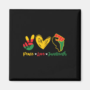 Peace Love Juneteenth Black Pride Freedom 4th Of J Magnet