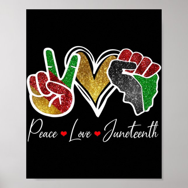 Peace Love Juneteenth Black Pride Freedom 4th Of J Poster (Front)