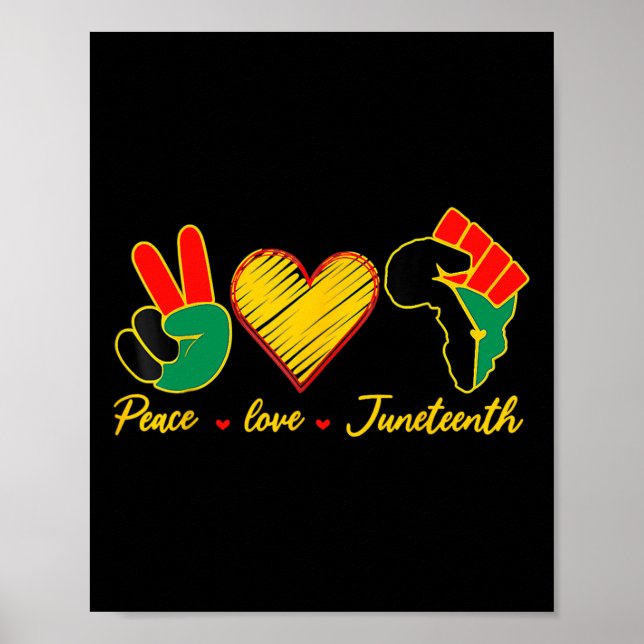 Peace Love Juneteenth Black Pride Freedom 4th Of J Poster (Front)