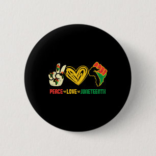 Peace Love Juneteenth Flag June 19th African Black 6 Cm Round Badge