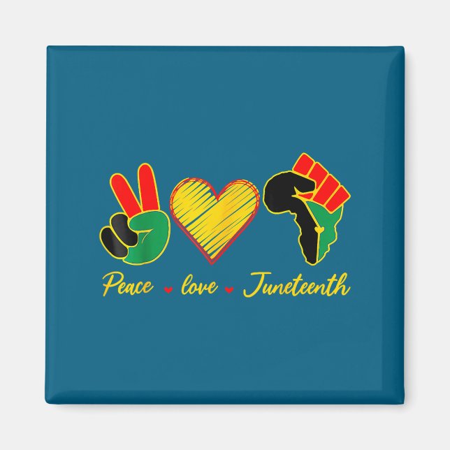 Peace love juneteenth pride black girl black queen magnet (Front)