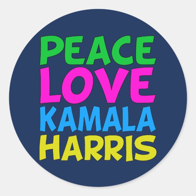 Peace Love Kamala Harris Classic Round Sticker (Front)