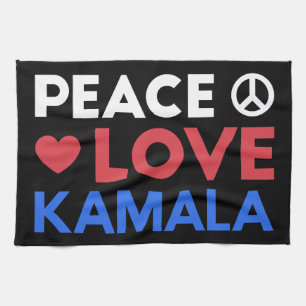 Peace Love Kamala I - Kamala Harris For President Tea Towel
