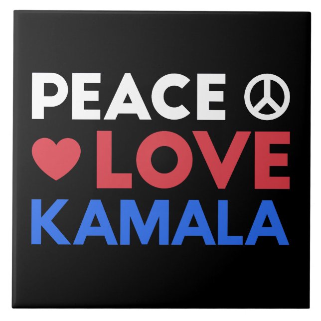 Peace Love Kamala I - Kamala Harris For President Tile (Front)