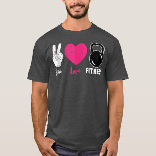 Peace Love Kettlebell Workout Cool Fitness Lover G T-Shirt