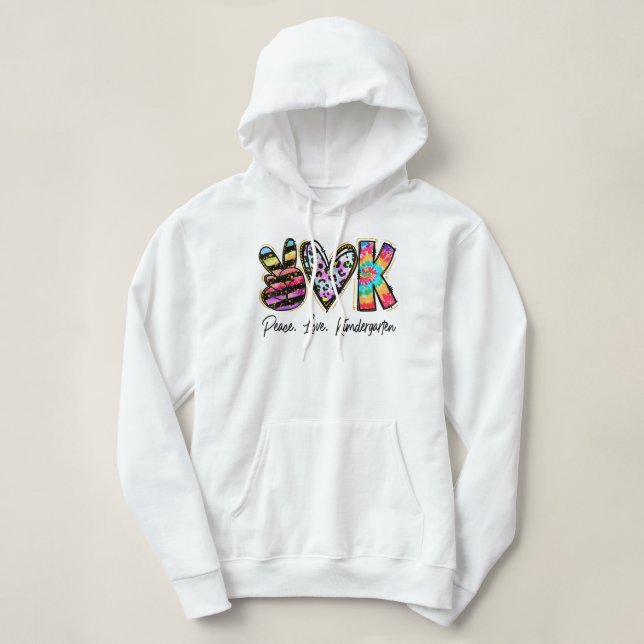 Peace Love Kindergarten Teacher Girls Team Kinder  Hoodie (Design Front)