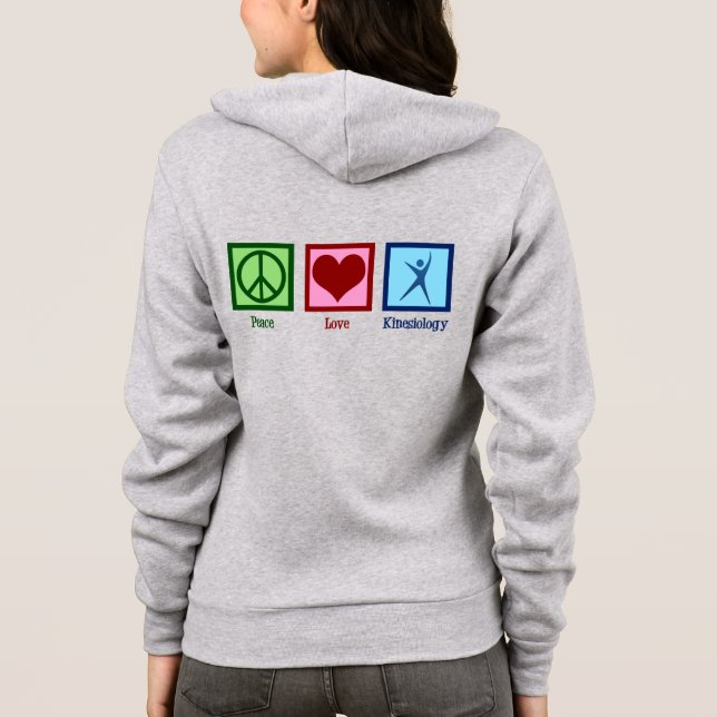 Peace Love Kinesiology Hoodie (Back)