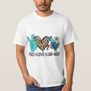 Peace Love Lab Week 2022 Laboratory Technician Tec T-Shirt