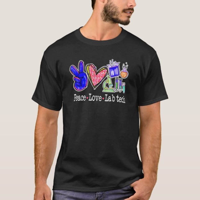 Peace Love Lab Week 2022  Technologist T-Shirt (Front)
