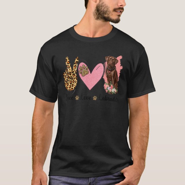 Peace Love Labrador Leopard Floral Mum Labrador Do T-Shirt (Front)