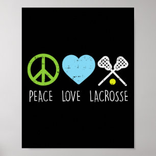 Peace Love Lacrosse Cool Lax Player Goalie Hippie Poster
