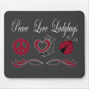 Peace Love Ladybugs Mouse Pad