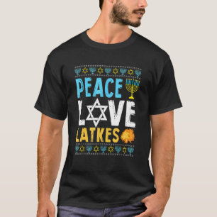 Peace Love Latkes  Hanukkah Chanukah Jewish T-Shirt