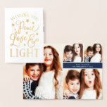 Peace, Love & Light | Hanukkah Photo Collage Gold Foil Card<br><div class="desc">Festive typography-based Hanukkah card features "Peace,  Love and Light" on the front in hand lettered style gold foil. Add four favourite family photo to the inside in a collage format,  and personalise with a custom message and signature.</div>