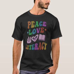 PEACE LOVE LITERACY Retro Reading Teacher Groovy S T-Shirt
