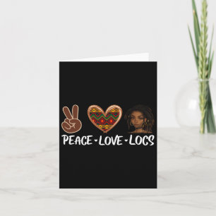 Peace Love Locs Black Melanin Women African Histor Card