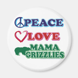 Peace-Love-Mama-Grizzlies Magnet