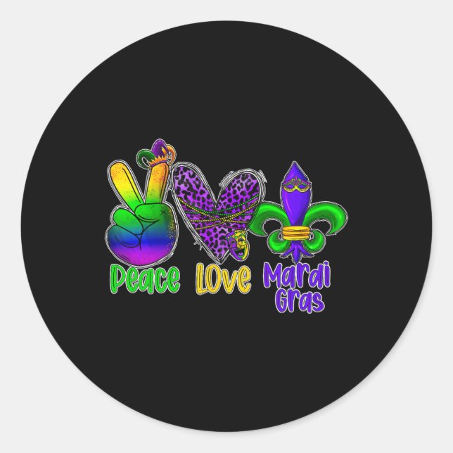 Peace Love Mardi Gras  Classic Round Sticker (Front)
