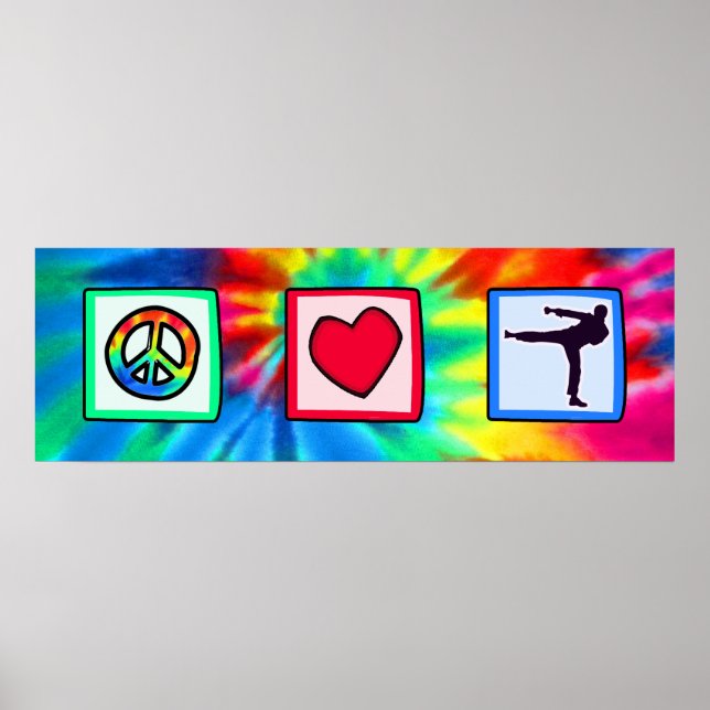 Peace, Love, Martial Arts Poster (Front)