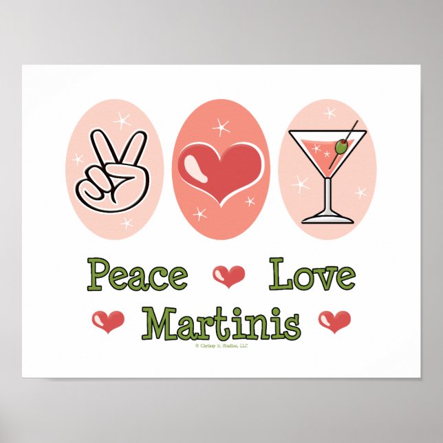 Peace Love Martini Poster (Front)