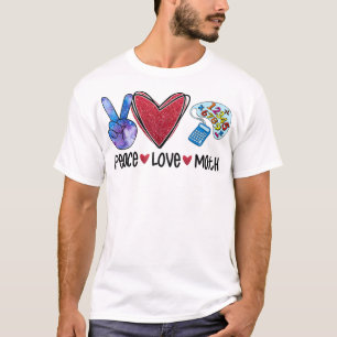 Peace Love Math Funny Teacher  T-Shirt