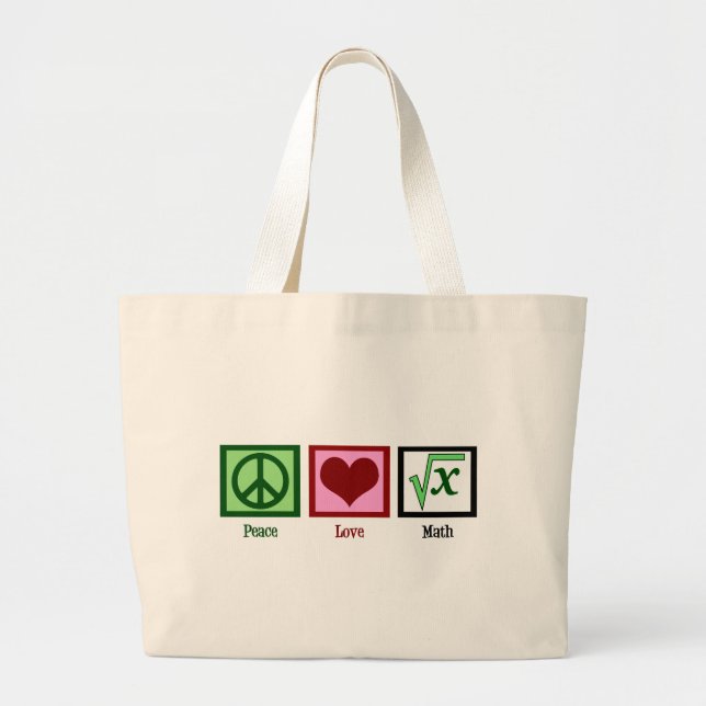 Peace Love Math Large Tote Bag (Front)