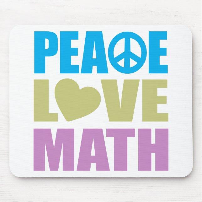 Peace Love Math Mouse Pad (Front)