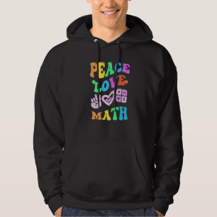 PEACE LOVE MATH Retro STEM Teacher Groovy Back To Hoodie