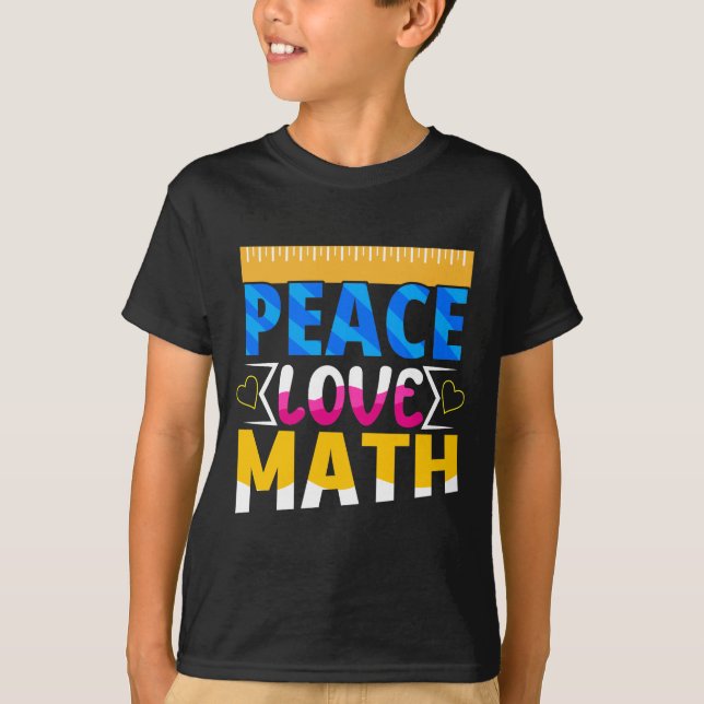 Peace Love Math School Subject T-Shirt (Front)