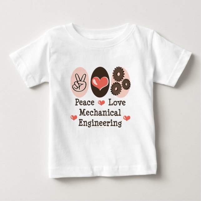 Peace Love Mechanical Engineering Baby T-shirt (Front)
