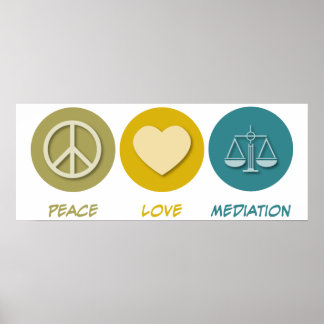 Peace Love Mediation Poster