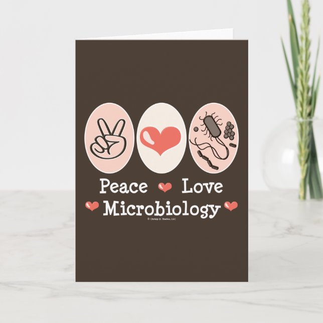 Peace Love Microbiology Greeting Card (Front)